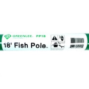 Greenlee FP18 18' Fish Pole Greenlee FP18 18' Fish Pole